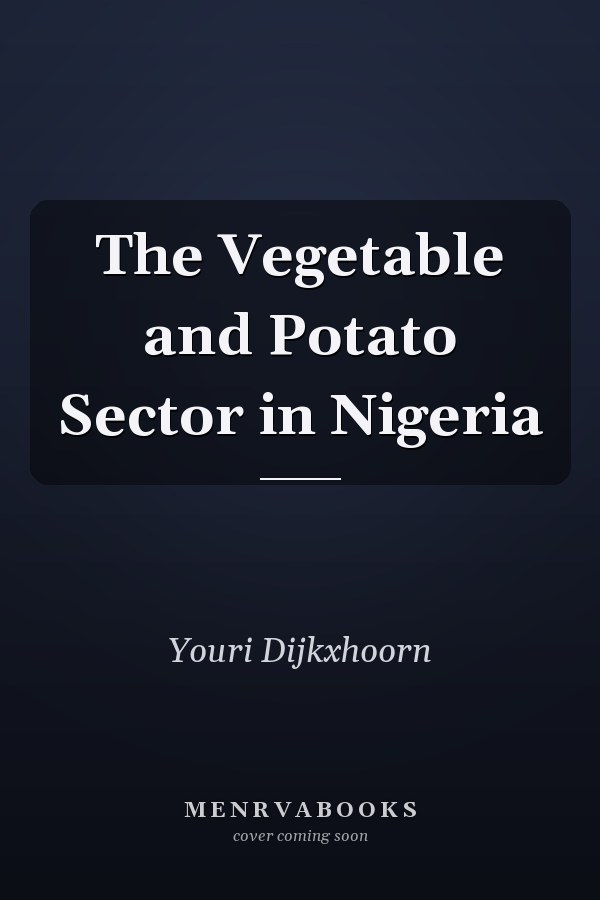 The Vegetable and Potato Sector in Nigeria