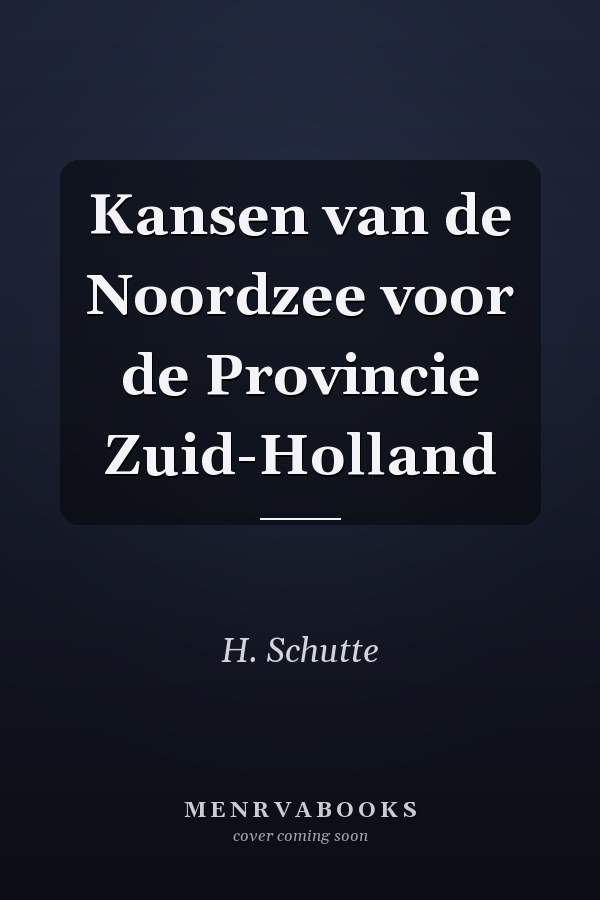 Kansen van de Noordzee voor de Provincie Zuid-Holland