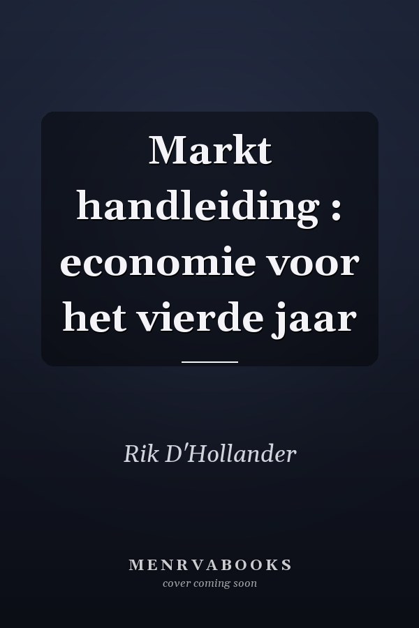 Markt handleiding : economie voor het vierde jaar