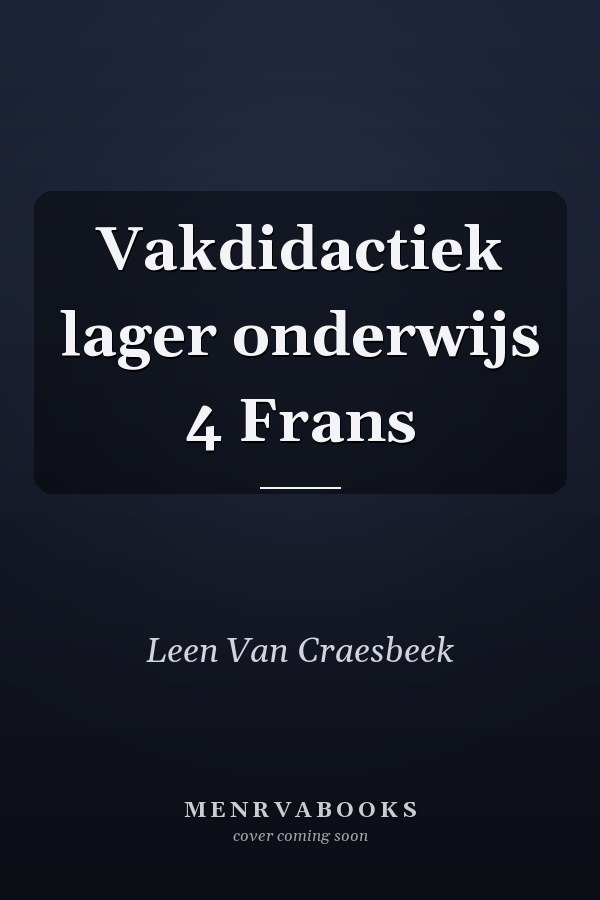 Vakdidactiek lager onderwijs 4 Frans
