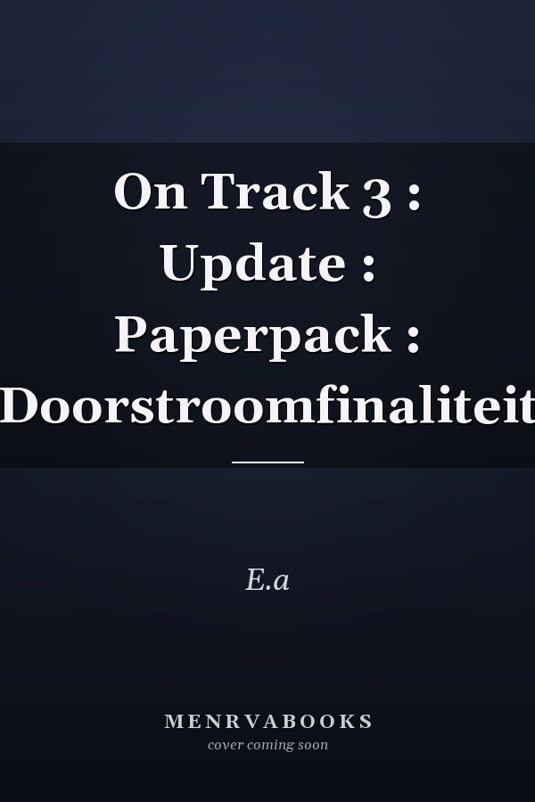On Track 3 : Update : Paperpack : Doorstroomfinaliteit