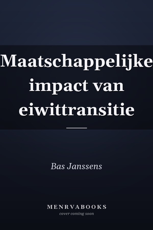 Maatschappelijke impact van eiwittransitie