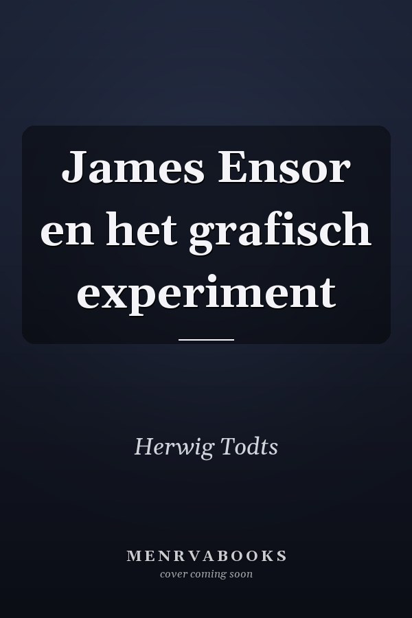 James Ensor en het grafisch experiment