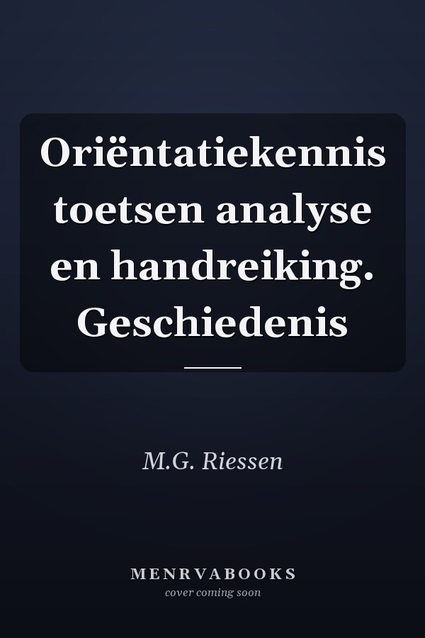 Oriëntatiekennis toetsen analyse en handreiking. Geschiedenis