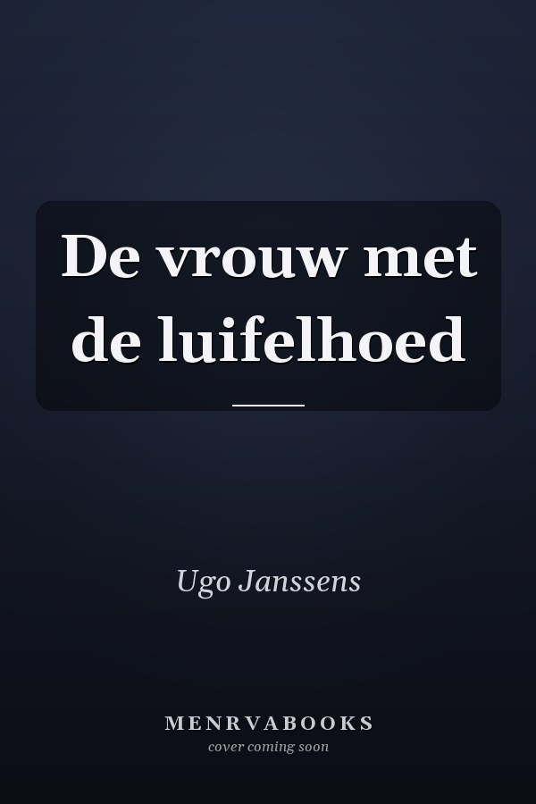 De vrouw met de luifelhoed