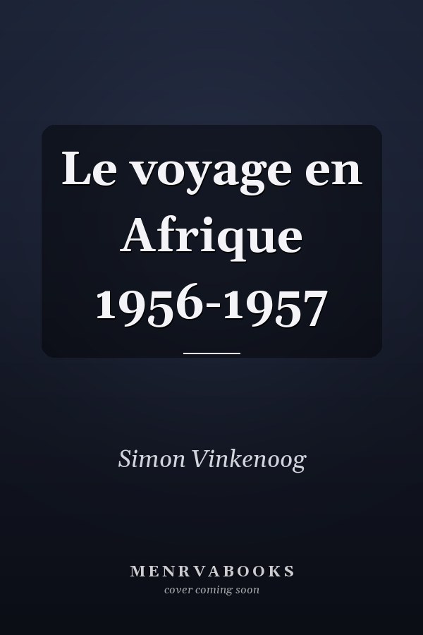 Le voyage en Afrique 1956-1957