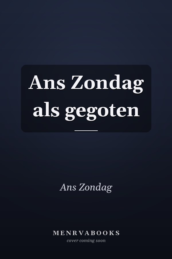 Ans Zondag als gegoten