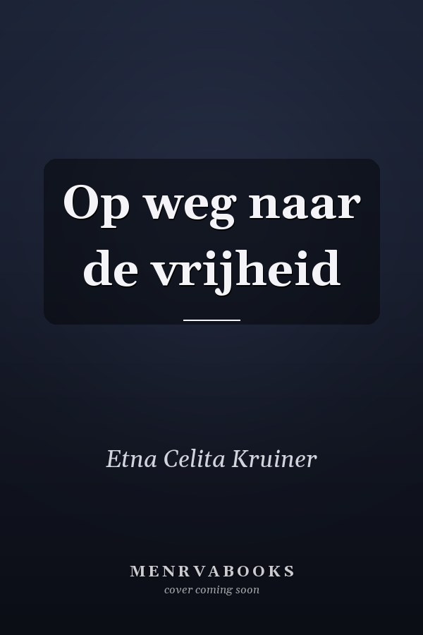 Op weg naar de vrijheid