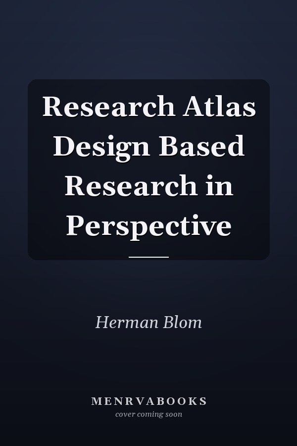 Research Atlas Design Based Research in Perspective