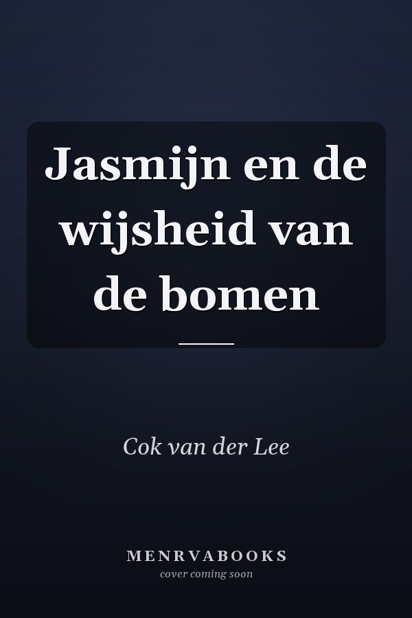 Jasmijn en de wijsheid van de bomen
