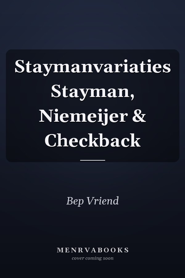 Staymanvariaties Stayman, Niemeijer & Checkback