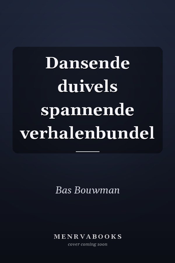 Dansende duivels spannende verhalenbundel