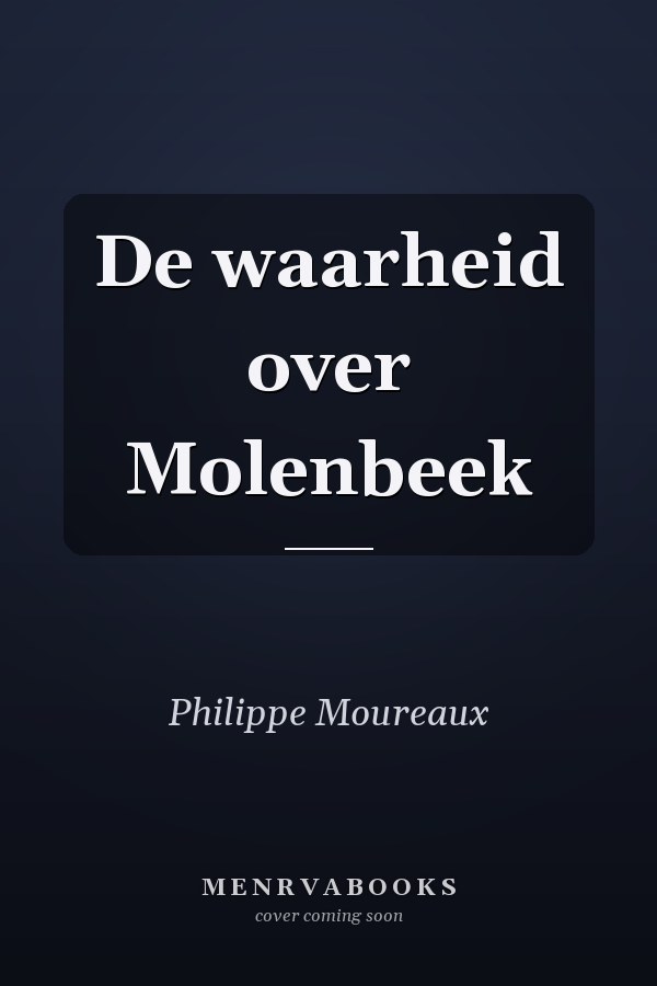 De waarheid over Molenbeek