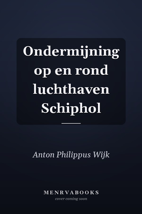 Ondermijning op en rond luchthaven Schiphol