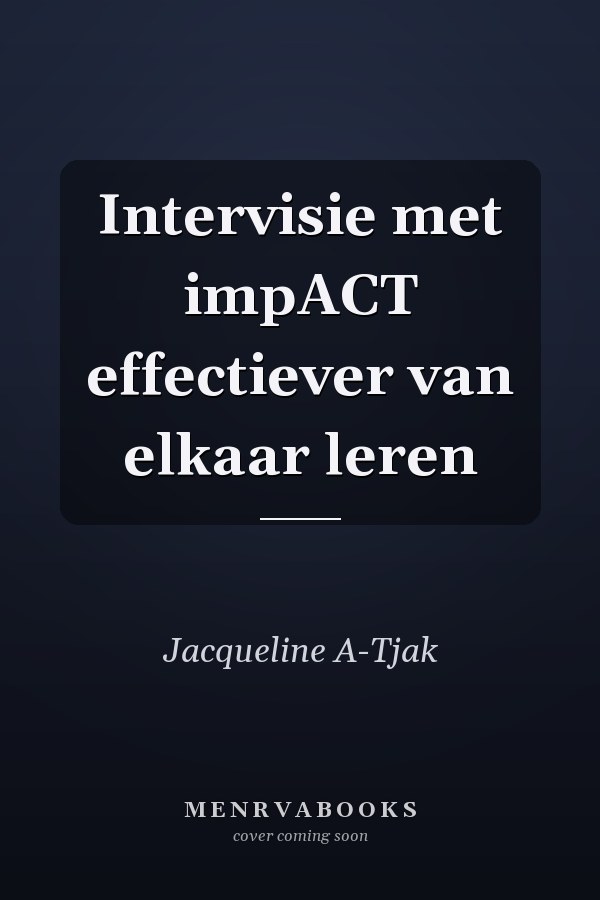 Intervisie met impACT effectiever van elkaar leren