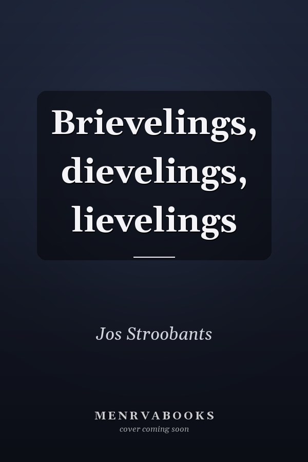 Brievelings, dievelings, lievelings