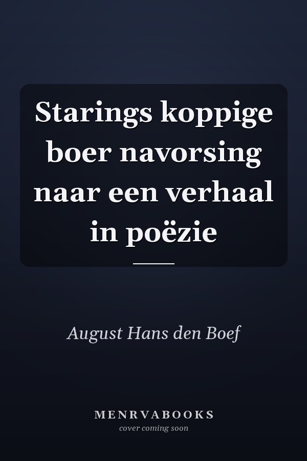 Starings koppige boer navorsing naar een verhaal in poëzie