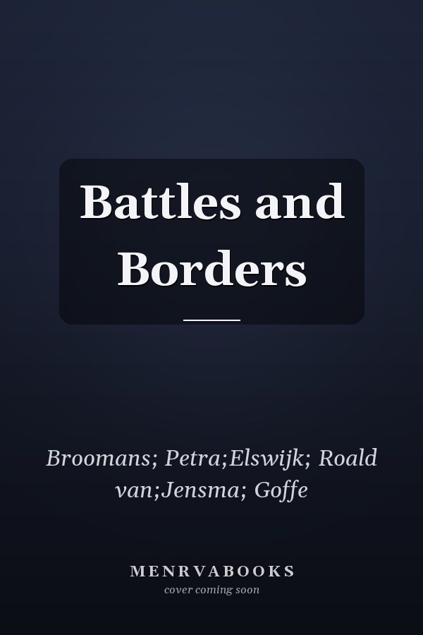Battles and Borders