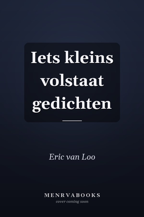 Iets kleins volstaat gedichten