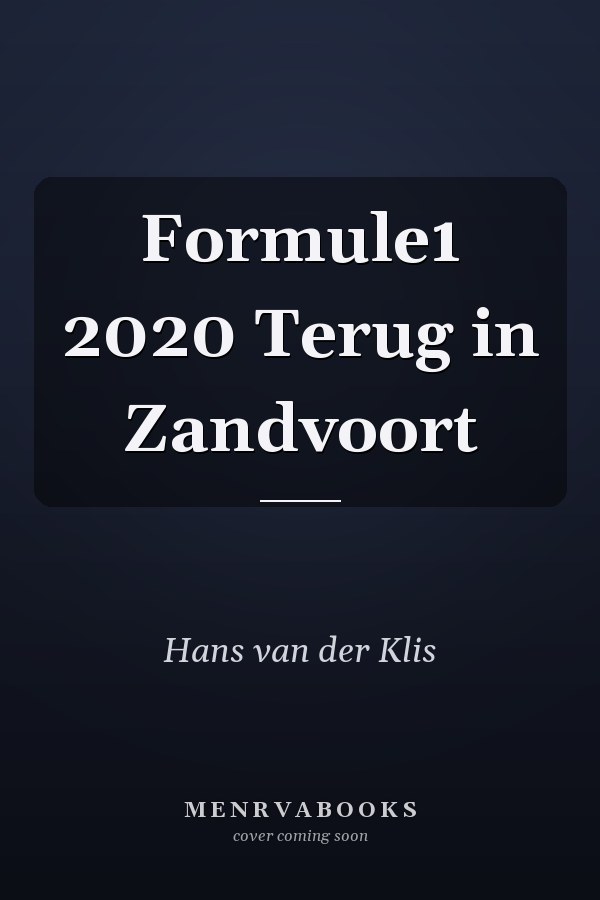 Formule1 2020 Terug in Zandvoort