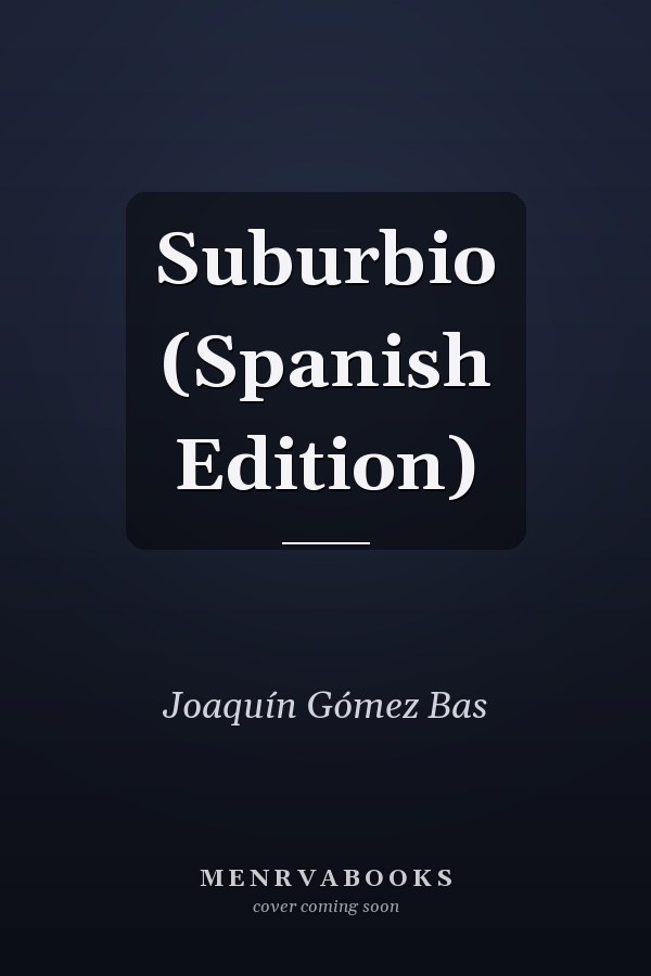 Suburbio (Spanish Edition)
