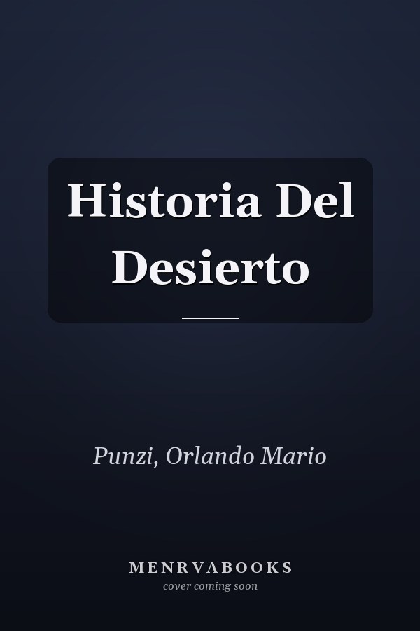 Historia Del Desierto