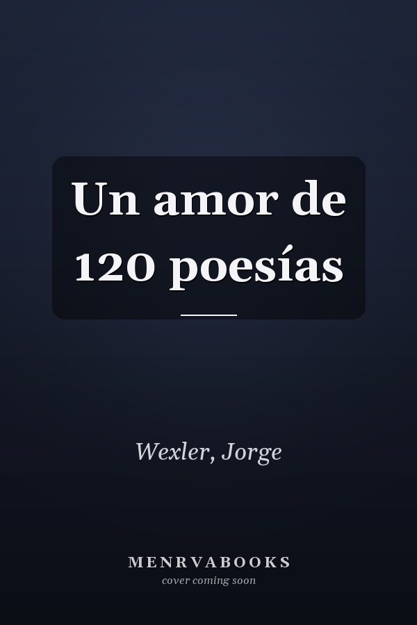 Un amor de 120 poesías