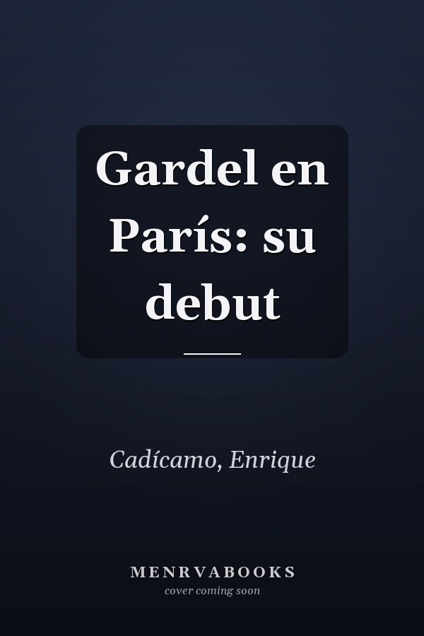 Gardel en París: su debut