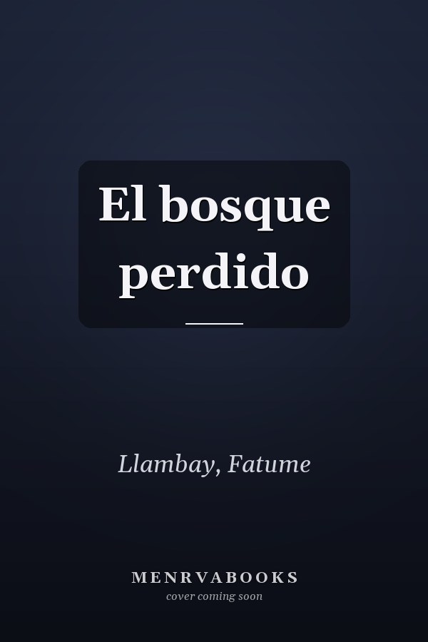 El bosque perdido
