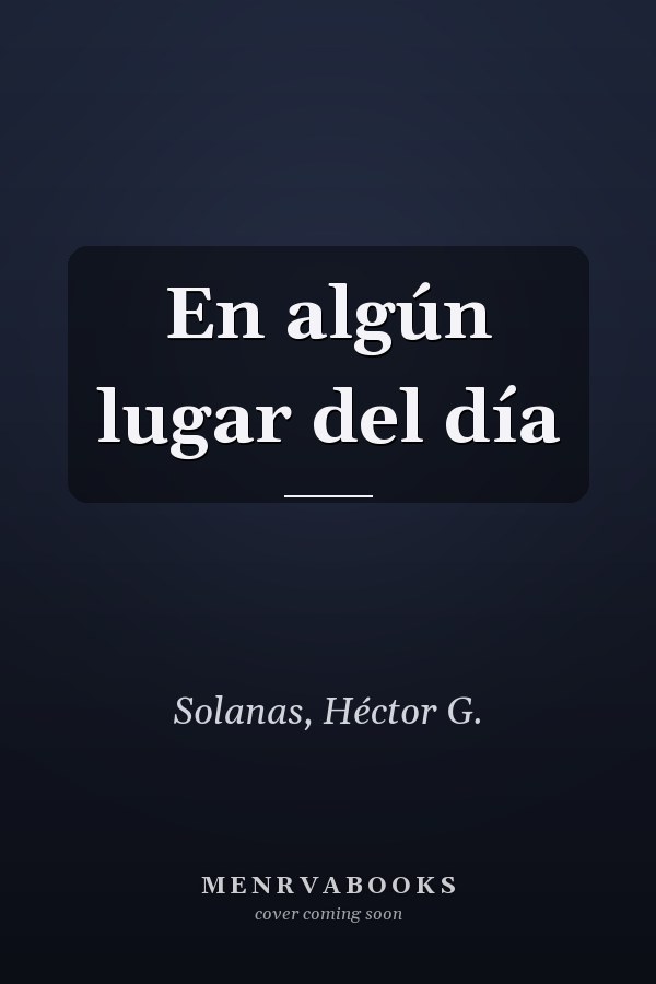 En algún lugar del día
