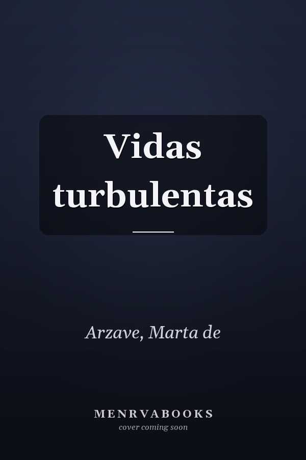 Vidas turbulentas