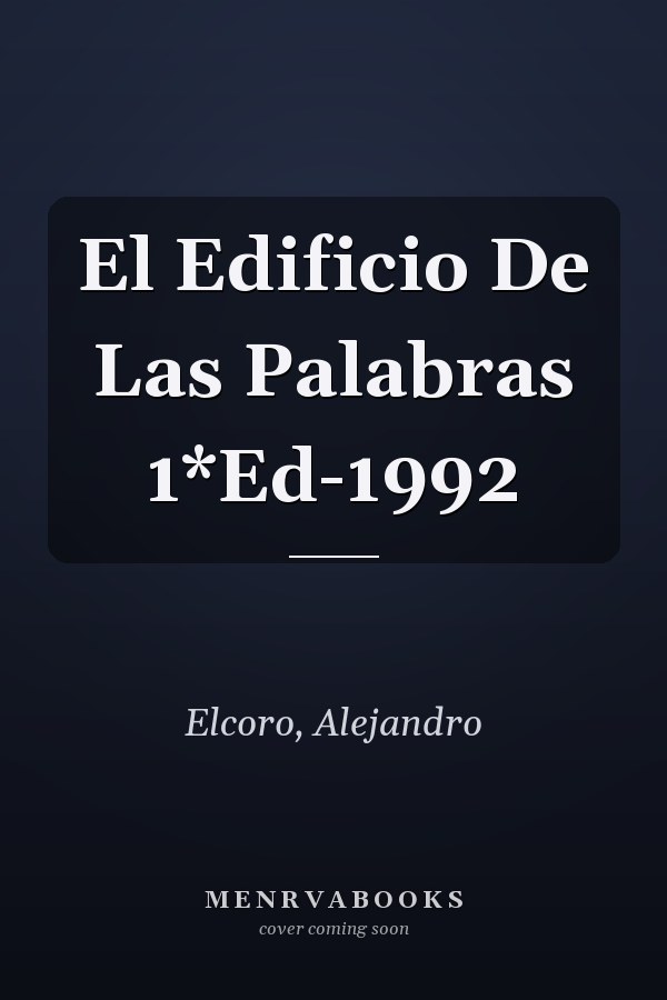 El Edificio De Las Palabras 1*Ed-1992