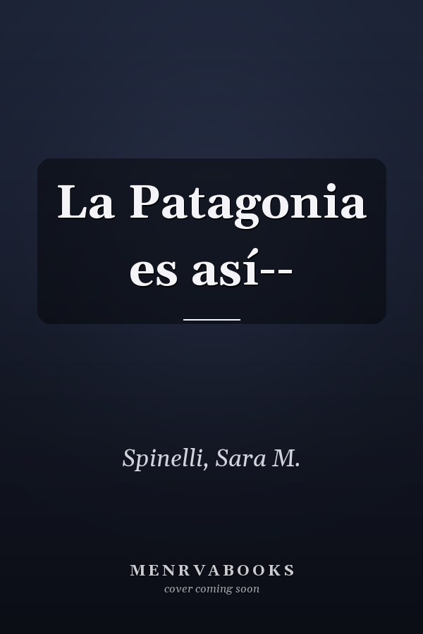 La Patagonia es así--