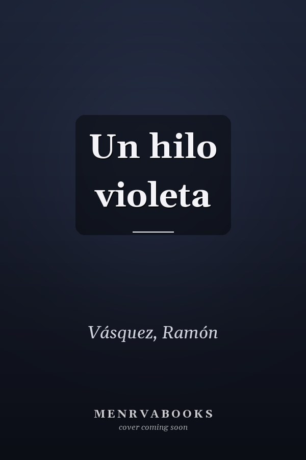 Un hilo violeta