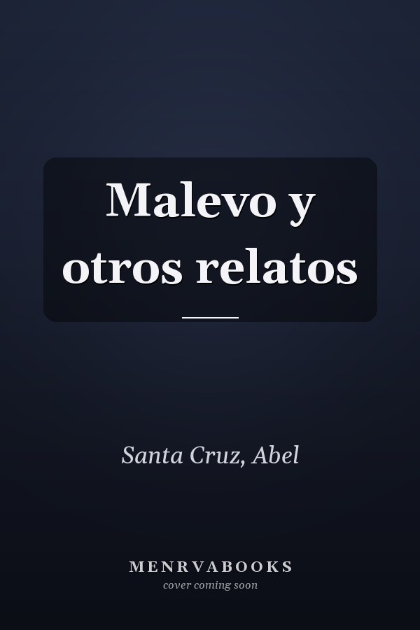 Malevo y otros relatos
