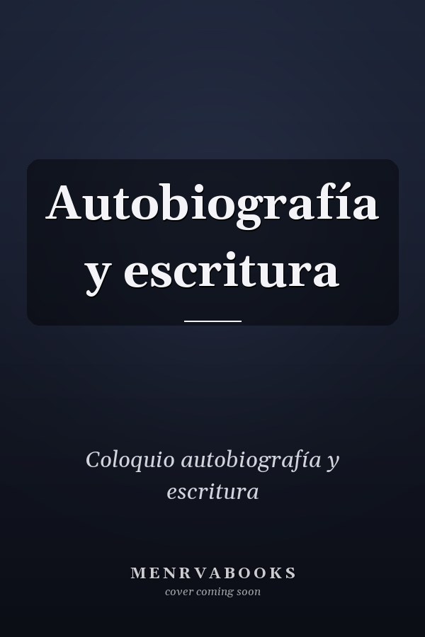 Autobiografía y escritura