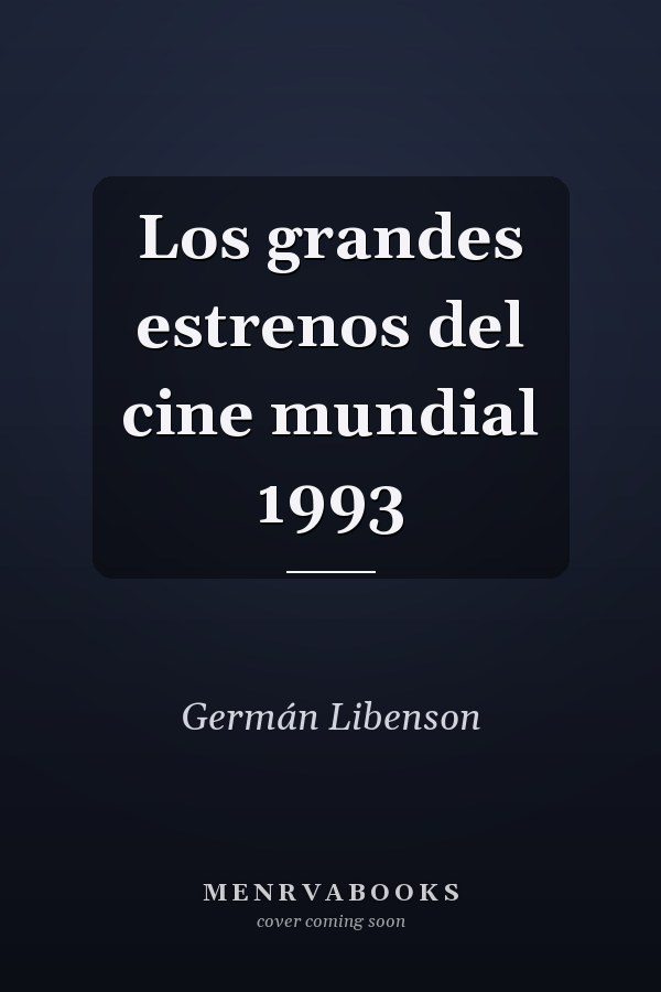 Los grandes estrenos del cine mundial 1993