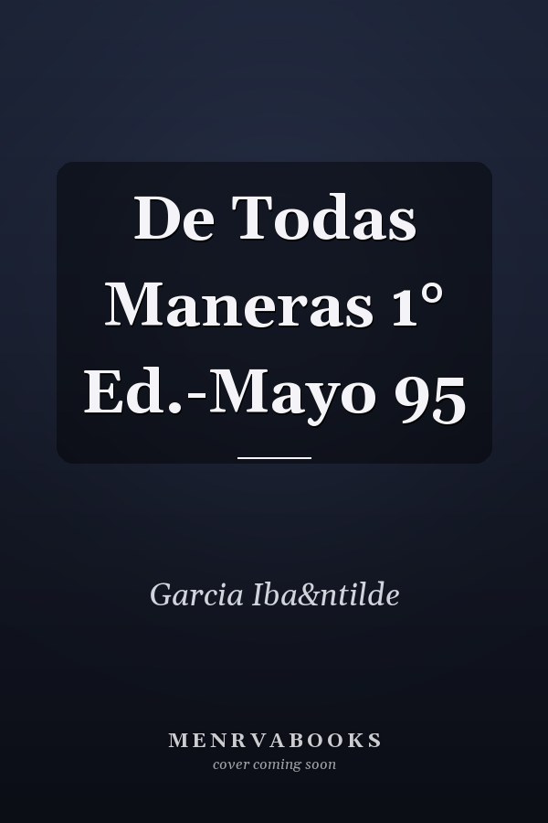 De Todas Maneras 1° Ed.-Mayo 95