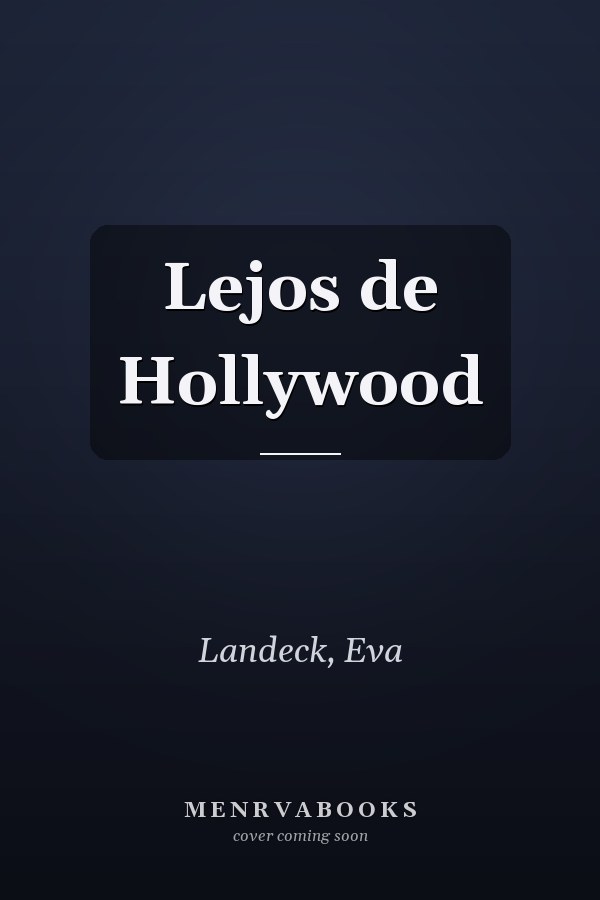 Lejos de Hollywood