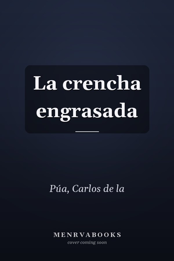 La crencha engrasada
