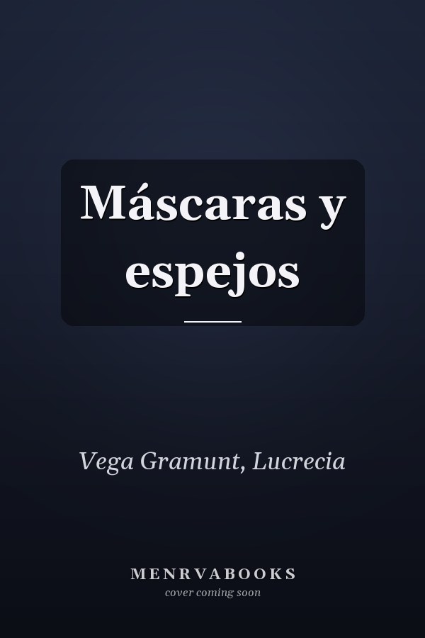 Máscaras y espejos