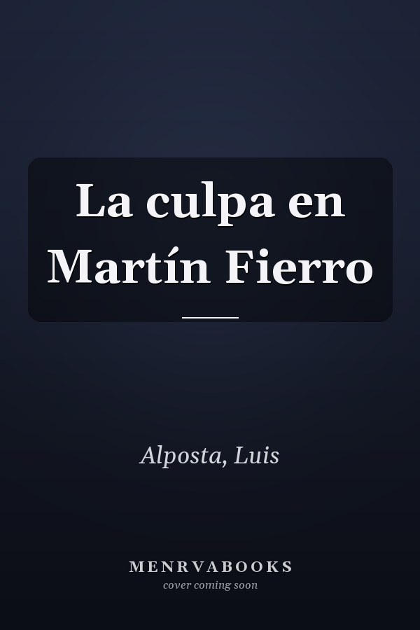 La culpa en Martín Fierro