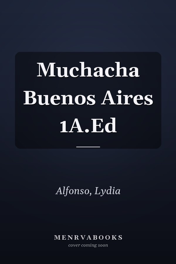 Muchacha Buenos Aires 1A.Ed