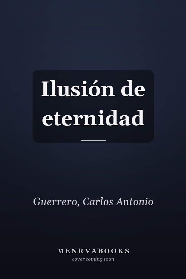 Ilusión de eternidad