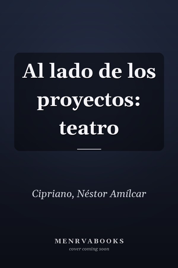 Al lado de los proyectos: teatro