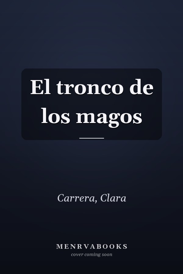 El tronco de los magos