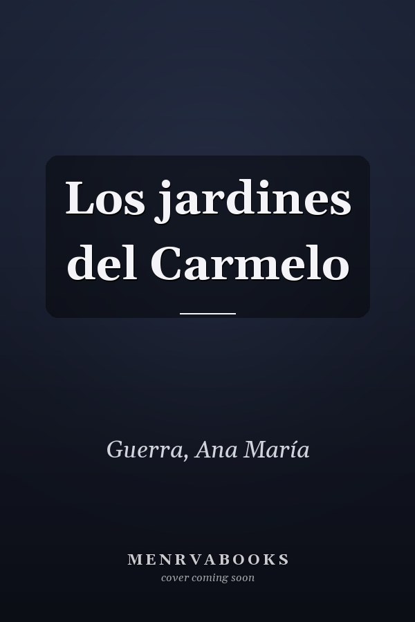 Los jardines del Carmelo