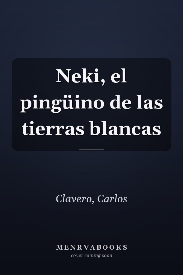 Neki, el pingüino de las tierras blancas