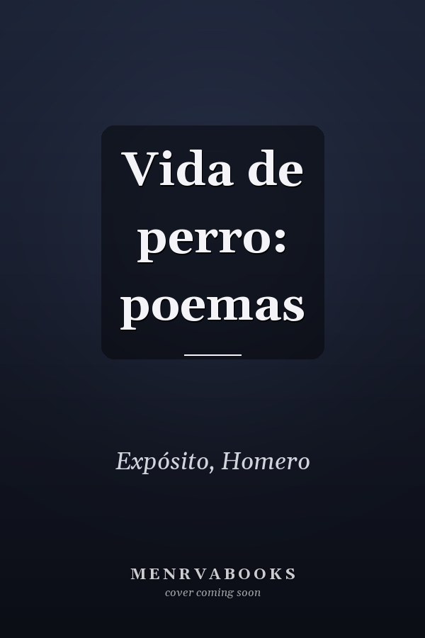 Vida de perro: poemas