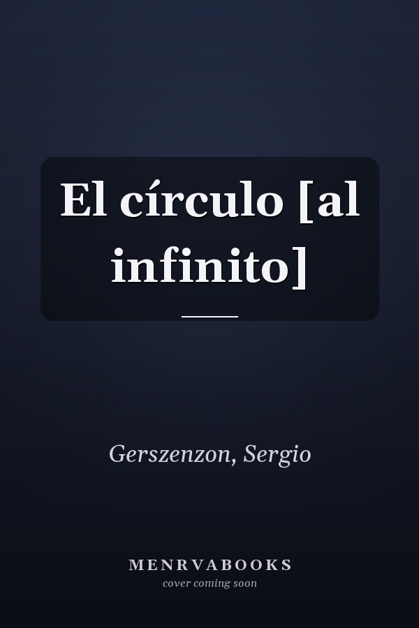 El círculo [al infinito]